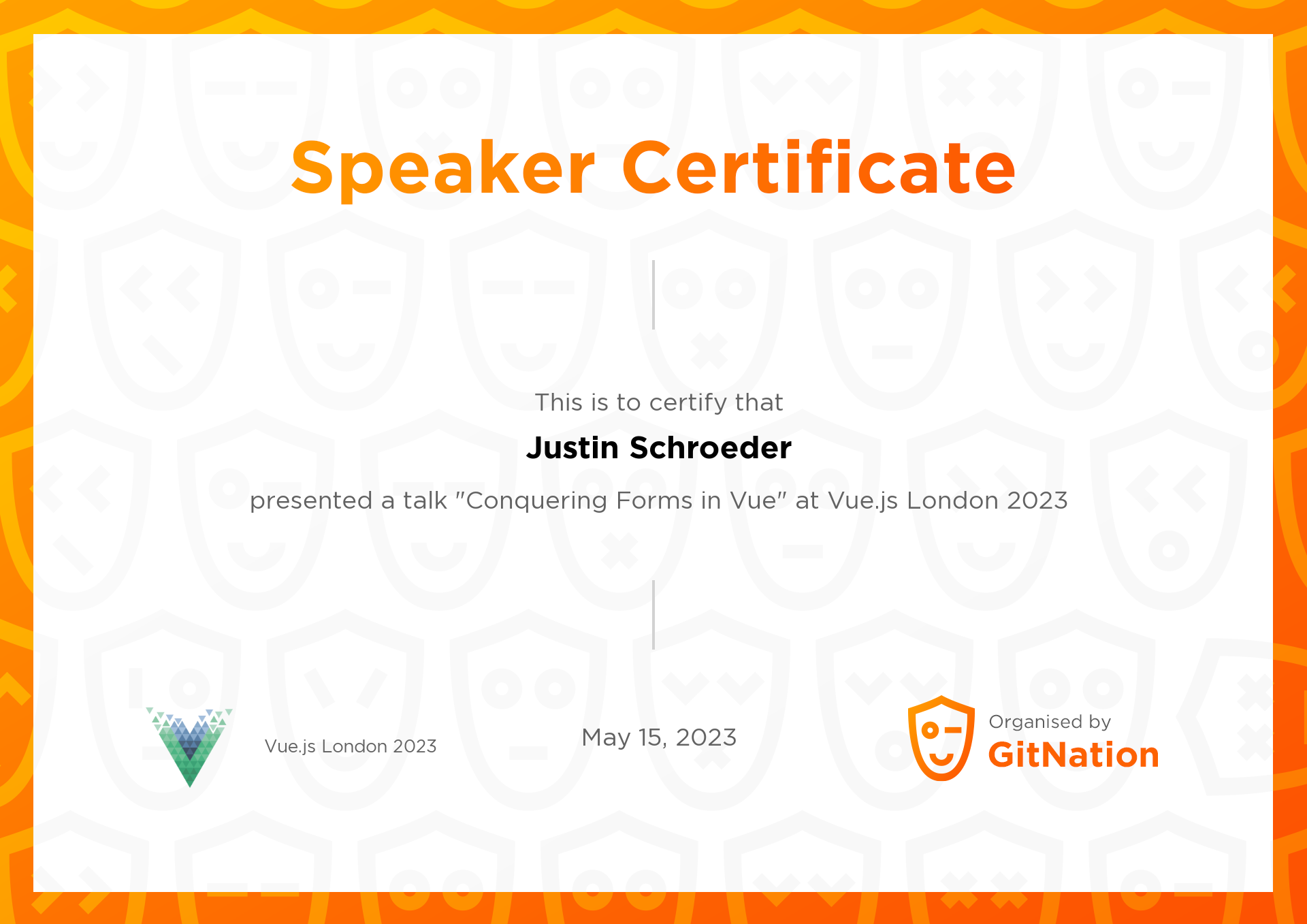 Justin Schroeder's Certificate from Vue.js Live Conference