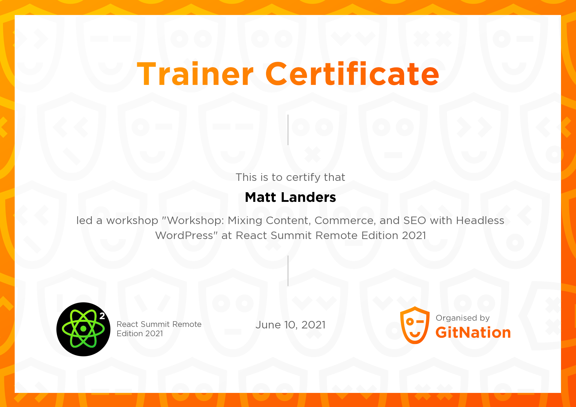 Matt Landers's Certificate from React Summit Remote Edition